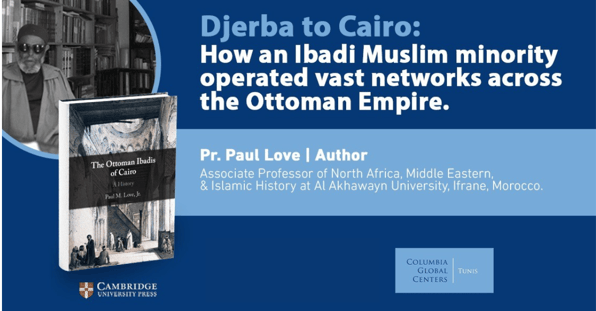 Read full post: The Ottomans ibbadi of Cairo, the new book of Pr. Paul Love, Associate Professor of North Africa, Middle Eastern, and Islamic History at Al Akhawayn University